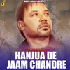 Hanjua De Jaam Chandre