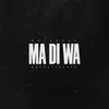 About MADIWA Song