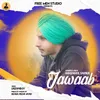 About Jawaab Song