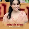 About Thoáng Giấc Mơ Qua Song