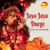 About Jaya Jaya Durge Song