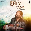 About Shiv Ustat Song