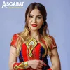 About AŞGABAT Song