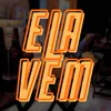 About Ela Vem Song