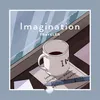 Imagination