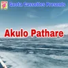 About Akule Pathare Song