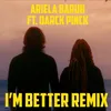 About I'm Better Remix Song