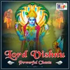About Lord Vishnu Powerful Chants Song