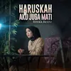 Haruskah Aku Juga Mati