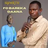 About Fo Bareka Daana Song