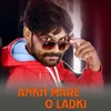 About Ankh Mare O Ladki Sambalpuri Song