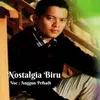 About Nostalgia Biru Song