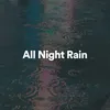 Relaxing Rain Sounds All Night Long