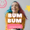 About BUM BUM Song