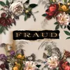 About FRAUD (骗局) Song