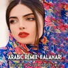 About Kalahari Arabic Remix Song