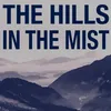 The Hills in the Mist