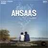 About Ahsaas Song