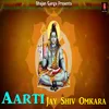 Aarti Jay Shiv Omkara