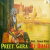 About Preet Gura Ri Bhali Song