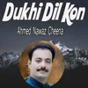 About Dukhi Dil Kon Song