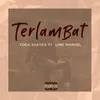 About Terlambat Song