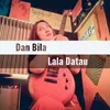 About Dan Bila Song