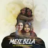 About Meyebela The story of the two friends Song