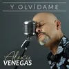 About Y olvídame Song