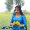 About Mewati Song