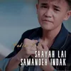 About Samandeh Lai Saayah Indak Song