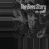 The Bees Story