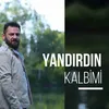 About Yandırdın Kalbimi Song