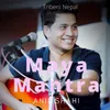 About Maya Mantra Song