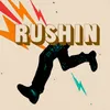About Rushin Song