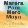 About Marera Pani Mero Maya Song