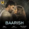 About Baarish Song