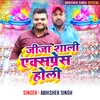 About Jija Shali Express Holi Song