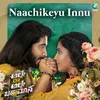 Naachikeyu Innu From "Alle Draw Alle Bahumaana"