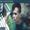 About Mi Colchón Quickly Song