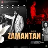 About Zamantan Song