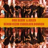 About BENIM KIZIM CIOKOLATA BONBON Song