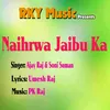 About Naihrwa Jaibu Ka Song