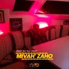 About Mivah' Zaho Song