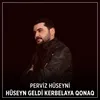 Hüseyn Geldi Kerbelaya Qonaq