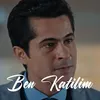 About Bir Tutam Sevgi Mahkum Ben Katilim Song