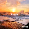 About Begin Song