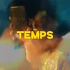 About Temps Song