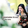 About MURAPAMMA TO AJU Song