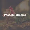 Peaceful Dreams, Pt. 5